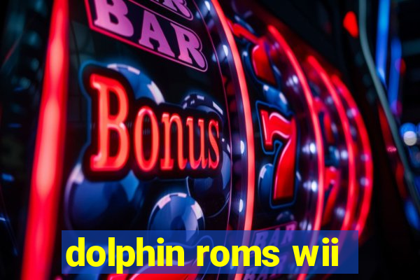 dolphin roms wii